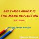 Anger Is Merely a Reflection of the Ego