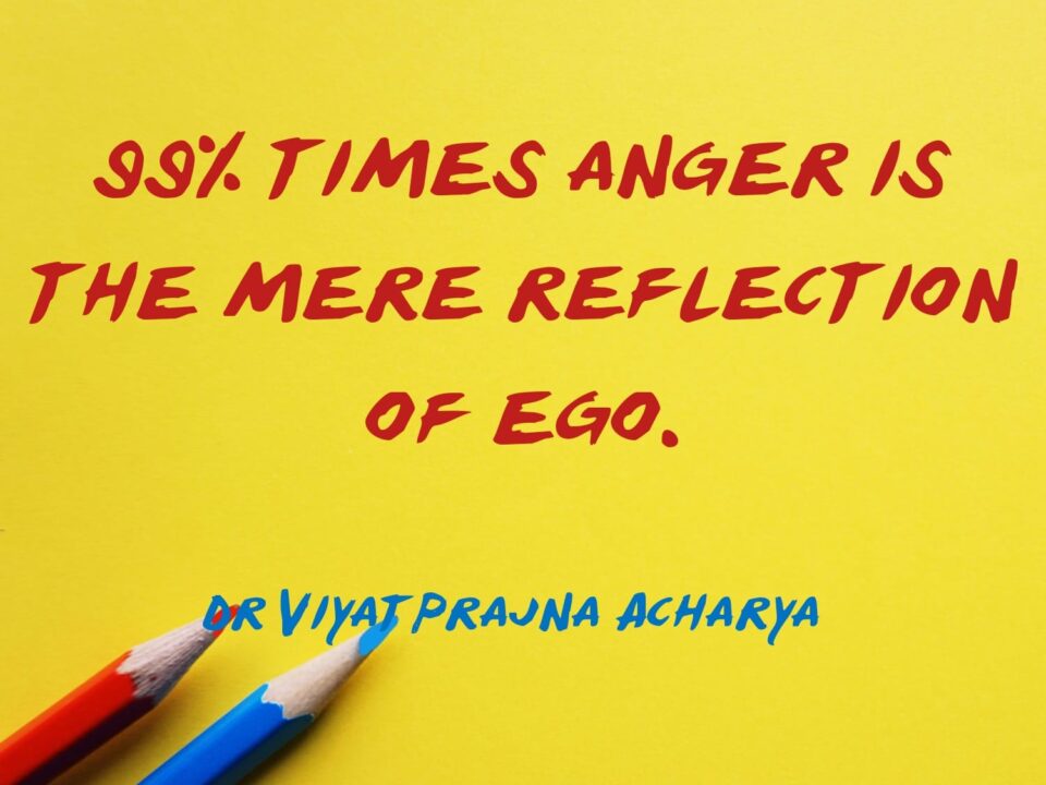 Anger Is Merely a Reflection of the Ego